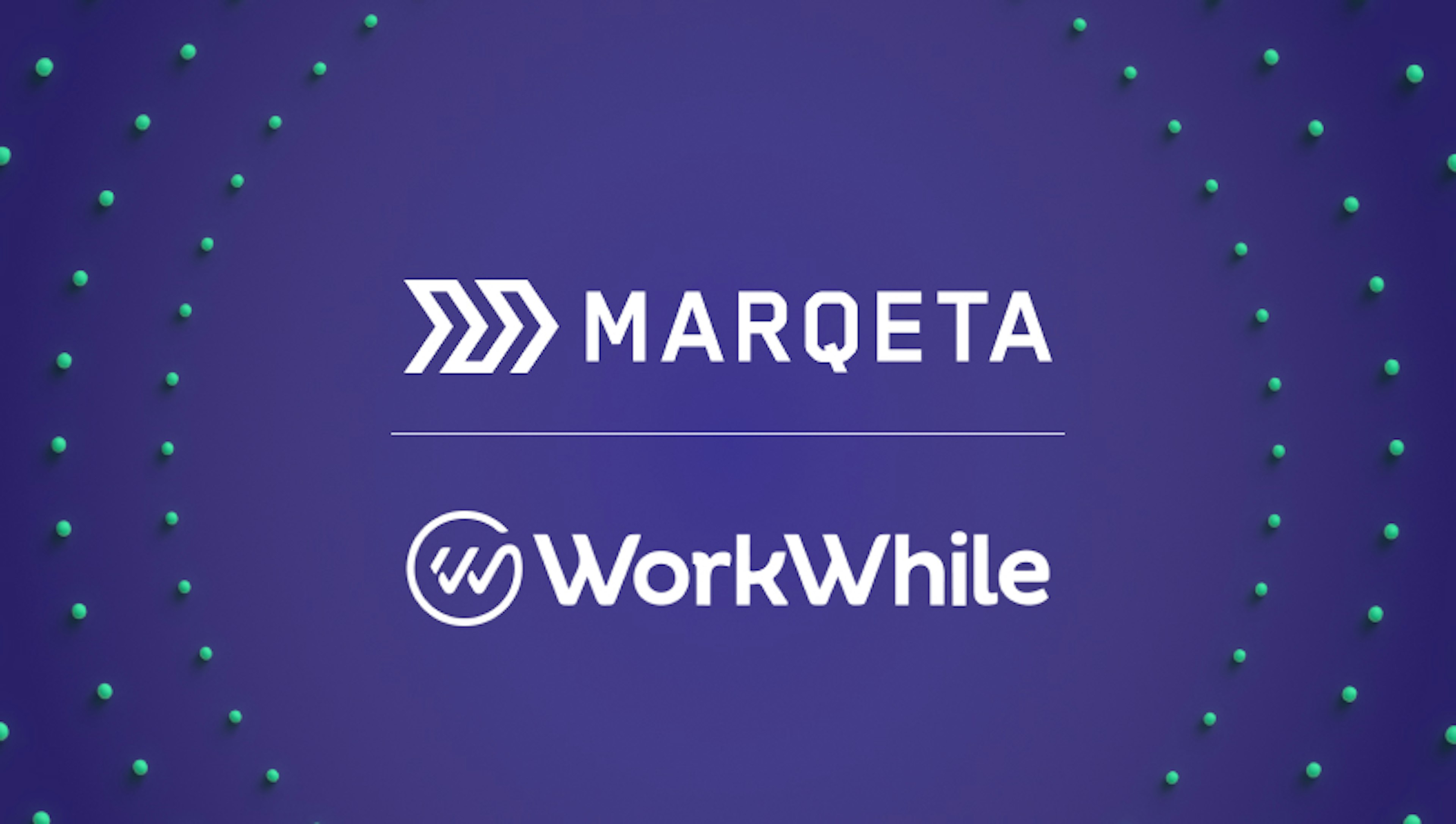 Marqeta & WorkWhile partner on accelerated wage access 